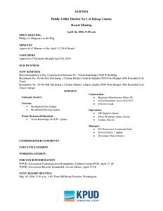 AGENDA Public Utility District No 1 of Kitsap County Board Meeting April 26, 2016, 9:30 a.m. OPEN MEETING Pledge of Allegiance to the Flag