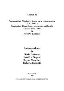 Autour de Communitas. Origine et destin de la communauté (PUF, 2000) et