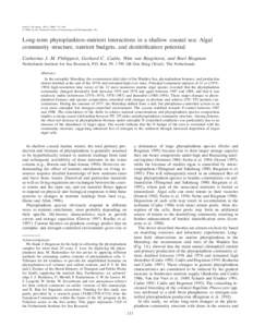 Limnol. Oceanogr., 45(1), 2000, 131–144 q 2000, by the American Society of Limnology and Oceanography, Inc. Long-term phytoplankton–nutrient interactions in a shallow coastal sea: Algal community structure, nutrient 