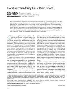 Does Gerrymandering Cause Polarization? Nolan McCarty Princeton University Keith T. Poole University of California, San Diego Howard Rosenthal New York University Both pundits and scholars have blamed increasing levels o