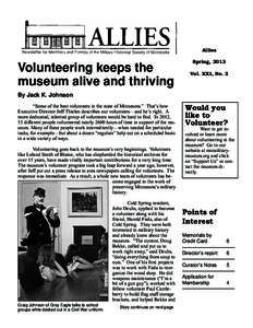 Allies  Volunteering keeps the museum alive and thriving By Jack K. Johnson