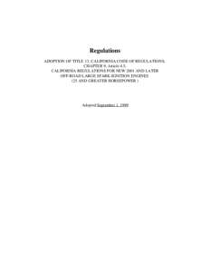 Rulemaking: Regulations Adoption of Title 13 CCR Chapter 9 Article 4.5  New 2001 and Later Off-Road Large Spark Ignition Engines