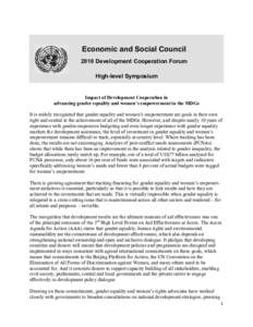 Economic and Social Council 2010 Development Cooperation Forum High-level Symposium Impact of Development Cooperation in advancing gender equality and women’s empowerment in the MDGs