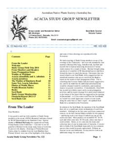 Australian Native Plants Society (Australia) Inc.  ACACIA STUDY GROUP NEWSLETTER Group Leader and Newsletter Editor Bill Aitchison 13 Conos Court, Donvale, Vic 3111