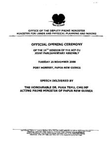 I • U  OFFICE OF THE DEPUTY PRIME MINISTER MINISTER FOR LANDS AND PHYSICAL PLANNING AND MINING
