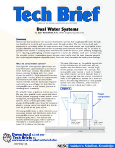 PUBLISHED BY THE NATIONAL ENVIRONMENTAL SERVICES CENTER  Dual Water Systems By Zane Satterfield, P. E., NESC Engineering Scientist