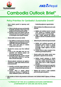 CDRI – Cambodia’s leading independent development policy research institute Cambodia Outlook Brief*  2012, No 05