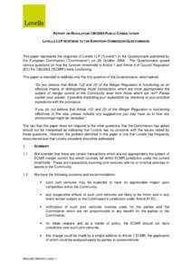 REPORT ON REGULATION[removed]PUBLIC CONSULTATION LOVELLS LLP RESPONSE TO THE EUROPEAN COMMISSION QUESTIONNAIRE This paper represents the response of Lovells LLP (