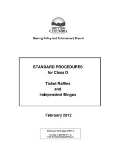 Standard Procedures for Class D - Ticket Raffles and Independent Bingos