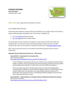 FEEDBACK NETWORK: Mass Distribution Email Date: April 1, 2014 SUBJECT LINE: New 1-Page Summary and Articles of Interest