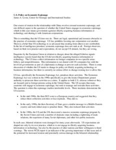 U.S. Policy on Economic Espionage James A. Lewis, Center for Strategic and International Studies One source of tension in the relationship with China revolves around economic espionage, and one difficult aspect is the qu