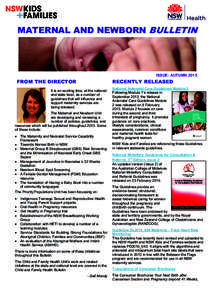 MATERNAL AND NEWBORN BULLETIN  ISSUE: AUTUMN 2015 FROM THE DIRECTOR