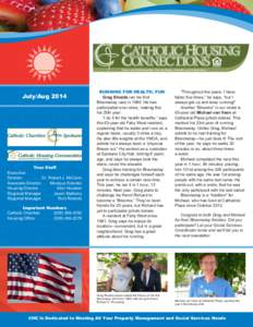 News and information for residents, friends and volunteers  July/Aug 2014 Your Staff Executive