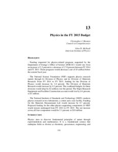 13 Physics in the FY 2015 Budget Christopher J. Mustain Council on Competitiveness Aline D. McNaull American Institute of Physics