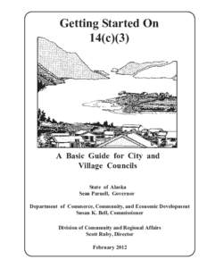 Getting Started On 14(c)(3) A Basic Guide for City and Village Councils State of Alaska