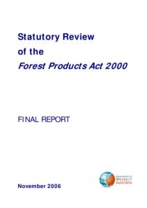 Statutory Review of the Forest Products Act[removed]FINAL REPORT