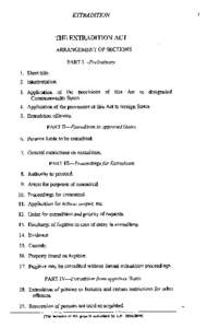 EXTRADITION  THE EXTRADITION ACT ARRANGEMENT OF SECTIONS PART I-Preliminary 1. Short title.