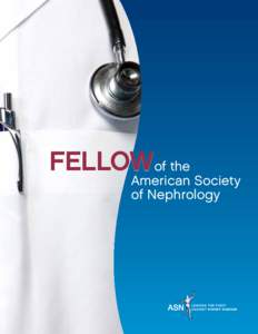 Fellowof the  American Society of Nephrology  Fellowof the