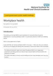 Local government public health briefings  Workplace health http://guidance.nice.org.uk/phb2/  Published: 25 July 2012