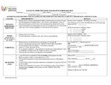 FACULTY IMMUNIZATION CLEARANCE FORM[removed]Full Name: ____________________________Date of Birth: ______________ Country of Birth: ______________________ Faculty/Dept Stream: ________________Student ID: (if available):