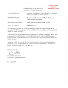 THE UNIVERSITY OF MICHIGAN REGENTS COMMUNICATION Approved by the Regents December 19, 2013