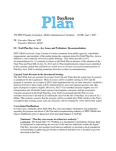 TO: MTC Planning Committee, ABAG Administrative Committee  DATE: June 7, 2013 FR: Executive Director, MTC Executive Director, ABAG