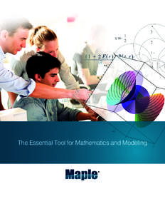 The Essential Tool for Mathematics and Modeling  The Essential Tool for Mathematics and Modeling Maple