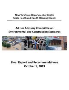 New York State Department of Health Public Health and Health Planning Council Ad Hoc Advisory Committee on Environmental and Construction Standards