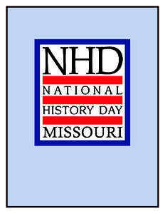 Dear Educator, This packet is designed to introduce you to National History Day and to serve as a how-to guide for getting started in an innovative program that encourages students to drive their education as they devel