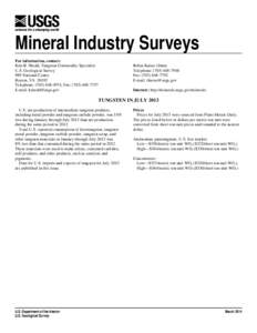 Mineral Industry Surveys For information, contact: Kim B. Shedd, Tungsten Commodity Specialist U.S. Geological Survey 989 National Center Reston, VA 20192