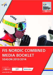 FIS NORDIC COMBINED MEDIA BOOKLET SEASON[removed]FIS Presenting Sponsor  www.fis-ski.com