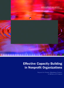 Effective Capacity Building in Nonprofit Organizations Prepared for Venture Philanthropy Partners by McKinsey & Company  Effective Capacity Building in Nonprofit Organizations