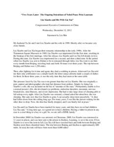 “Two Years Later: The Ongoing Detentions of Nobel Peace Prize Laureate Liu Xiaobo and His Wife Liu Xia” Congressional-Executive Commission on China Wednesday, December 12, 2012 Statement by Liu Min