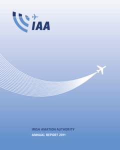 IRISH AVIATION AUTHORITY ANNUAL REPORT 2011 PERFORMANCE 2011 International Income 80%