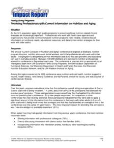 Family Living Programs  Providing Professionals with Current Information on Nutrition and Aging Situation As the U.S. population ages, high quality programs to prevent and treat nutrition-related chronic diseases are inc