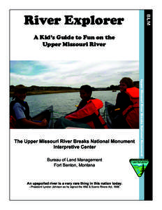 BLM  River Explorer A Kid’s Guide to Fun on the Upper Missouri River