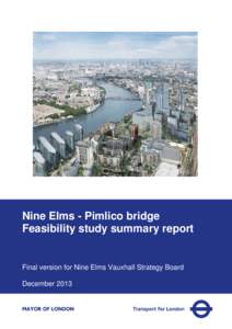 Nine Elms / Feasibility study / Battersea / Bristol Channel / River Severn / Severn Tidal Power Feasibility Study / London / Geography of England / Pimlico