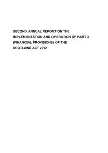 FIRST ANNUAL REPORT ON THE IMPLEMENTATION AND OPERATION OF PART 3 (FINANCIAL PROVISIONS) OF THE
