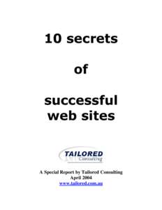 A Special Report by Tailored Consulting April 2004 www.tailored.com.au !