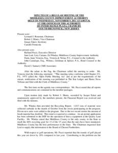 MINUTES OF A REGULAR MEETING OF THE MIDDLESEX COUNTY IMPROVEMENT AUTHORITY HELD ON WEDNESDAY, NOVEMBER 9, 2011 AT 6:00 P.M. AT THE OFFICES OF THE AUTHORITY 101 INTERCHANGE PLAZA, CRANBURY (SOUTH BRUNSWICK), NEW JERSEY