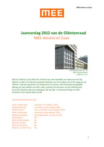 MEE Amstel en Zaan  Jaarverslag 2012 van de Cliëntenraad MEE Amstel en Zaan  Derkinderenstraat