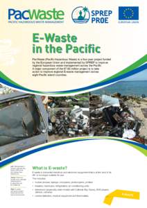 Electronic waste / Hazardous waste / Pacific Regional Environment Programme / Solid waste policy in the United States / Computer recycling / Environment / Waste / Pollution