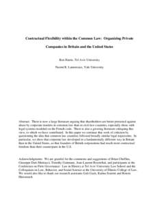 Contractual Flexibility within the Common Law: Organizing Private Companies in Britain and the United States Ron Harris, Tel Aviv University Naomi R. Lamoreaux, Yale University