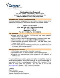 Medical Center  Graduate Medical Education Verification Fee Required