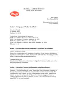 MATERIAL SAFETY DATA SHEET Utrecht Artists’ Watercolors MSDS[removed]Date: March 2, 2012 Information: [removed]