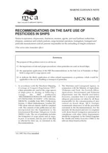 MARINE GUIDANCE NOTE  MGN 86 (M) RECOMMENDATIONS ON THE SAFE USE OF PESTICIDES IN SHIPS Notice to operators, shipowners, charterers, masters, agents, port and harbour authorities,
