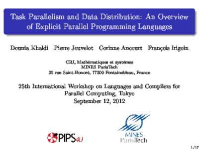 Task Parallelism and Data Distribution: An Overview of Explicit Parallel Programming Languages