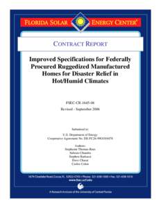 CONTRACT REPORT Improved Specifications for Federally Procured Ruggedized Manufactured Homes for Disaster Relief in Hot/Humid Climates