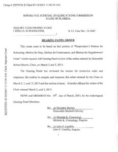 Filing # E-Filed:09:34 AM  BEFORE THE JUDICIAL QUALIFICATIONS COMMISSION STATE OF FLORIDA INQUIRY CONCERNING JUDGE LINDA D. SCHOONOVER,