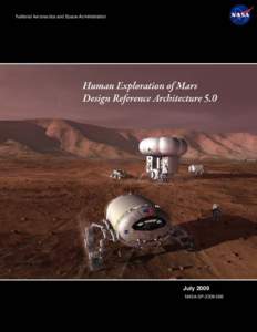 Exploration of the Moon / Space colonization / Mars exploration / In-situ resource utilization / Mars Direct / Vision for Space Exploration / Exploration of Mars / Shuttle-Derived Launch Vehicle / Orion / Spaceflight / Space technology / Human spaceflight